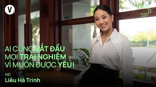 Ai cũng bắt đầu mọi trải nghiệm vì muốn được yêu! - MC Liêu Hà Trinh | #HaveASip 211