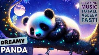 FALL ASLEEP FAST! Dreamy Panda   Get Baby to Sleep Instantly.Calming Music, Screensaver