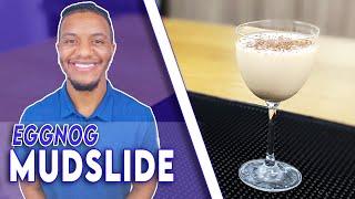 Mudslide with Eggnog - Cocktails at Home - The Cocktail Enthusiast