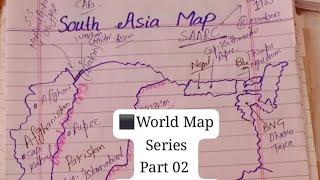 World Map Series Lecture 02 South Asia Map Detailed Explanation