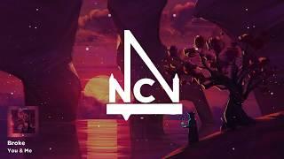 Broke - You & Me [NCN Release]