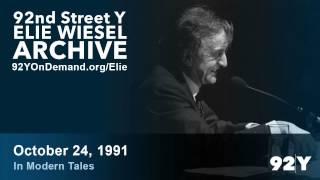 Elie Wiesel: In Modern Tales - The Forgotten | 92nd Street Y Elie Wiesel Archive
