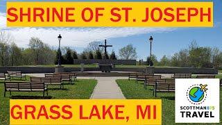 Grass Lake, Michigan and the Shrine of St. Joseph | MICHIGAN OFF THE BEATEN PATH