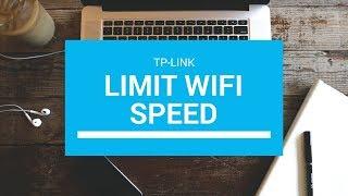 How to Limit wifi speed on TP-LINK