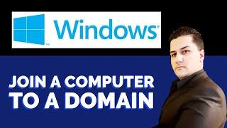 How to Join a Windows 10 (WORKGROUP) PC to a Domain