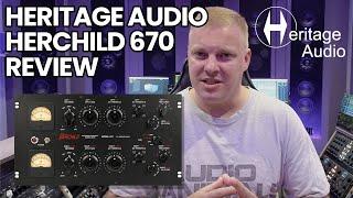 Heritage Audio Herchild 670 Review