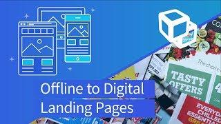 Offline to Digital via Tracking URLs and Landing Pages  - DevHub