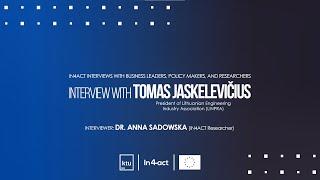 Tomas Jaskelevičius about Industry 4.0 across Lithuanian companies - In4Act Interview Series