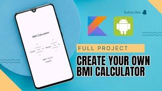 Create Your Own BMI Calculator for Android | Beginner Tutorial in Kotlin