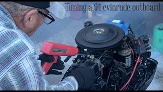 Timing a 94 evinrude outboard boat engine