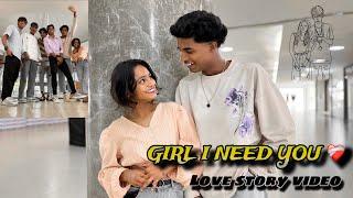 GIRL I NEED YOU ️‍🩹 love story video  || Kanhu swain ||. #love lovestory