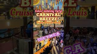 Carnival Breeze Indoor Sailaway Party with Cruise Director Louis - The YMCA #cruisewithblake