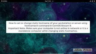 How to set or change static hostname using hostnamectl command in CentOS Stream 9