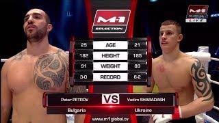 Петр Петров vs Вадим Шабадаш, M-1 Challenge 88