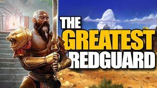 The GREATEST Redguard of ALL TIME? - Elder Scrolls Lore