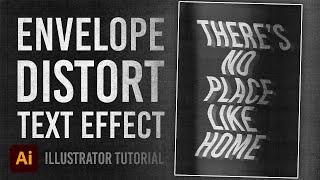 Illustrator Envelope Distort Tool Text Effect Tutorial