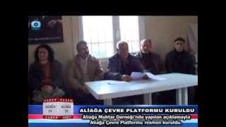ALİAĞA ÇEVRE PLATFORMU KURULDU