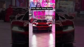 The new Ferrari F80 in the middle of Times Square! 