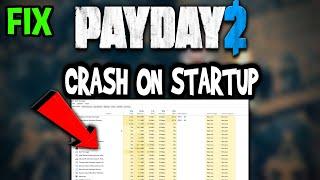 Payday 2 – How to Fix Crash on Startup – Complete Tutorial