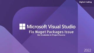 Nuget Package Manager Not Showing in Visual Studio 2022||Unable to Search Nugets in Package Manager