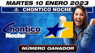 CHONTICO NOCHE Resultado del día 10 de enero 2023