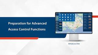 Armatura One Tutorial - Preparation for Advanced Access Control Functions