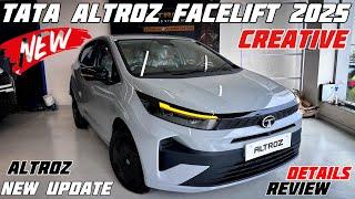 New 2025 Tata Altroz Creative Variant Review | Tata Altroz Facelift 2025 | Price & Mileage Feature
