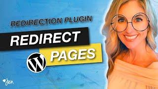 HOW TO REDIRECT WORDPRESS PAGES to a Different URL with Redirection Plugin (A Beginner Walkthrough)