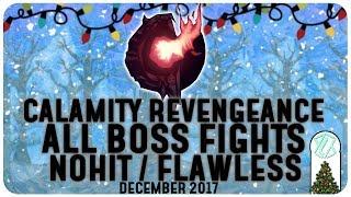 Calamity Revengeance - All Boss Fights NOHIT / FLAWLESS (Calamity 1.2.4, No damage taken)