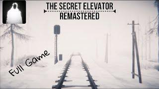 The Secret Elevator Remastered - Full Gameplay Ending 1/5