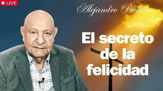 Pastor Bullón   El secreto de la felicidad