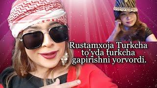 Rustamxoja Turkchani yorvordi...