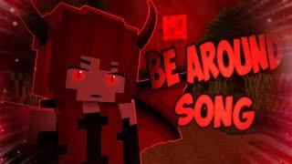 "Be Around" by Blooom [Minecraft/Animation/Song] (Demon Girl)