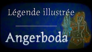 Légendes illustrées - Angrboda