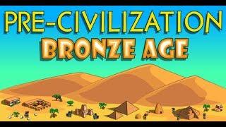 ЭВОЛЮЦИЯ (1) АФРИКА / Pre-Civilization Bronze Age