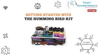 Getting Started with the humming bird kit  | Tenet Technetronics