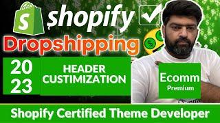 How to Customize header in shopify | How to edit header in shopify 2023