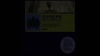 Ministry of Sound - The Sessions - Volume 9 - Erick Morillo