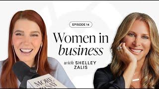 More to Say: Shelley Zalis, The Female Quotient - Women in Business