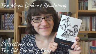 Reflections on The Old Curiosity Shop | Mega Dickens Readalong