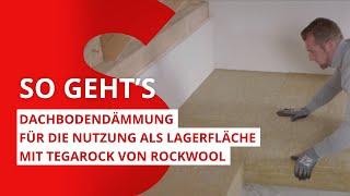 Dachboden dämmen: Dachbodendämmung für die Nutzung als Lagerfläche mit Tegarock | ROCKWOOL