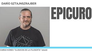 Epicuro (versión 2020) | por Darío Sztajnsrajber