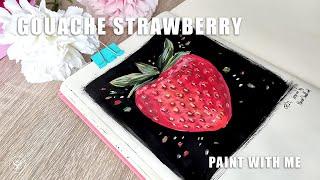 How to paint Strawberry with Gouache - Paint with me