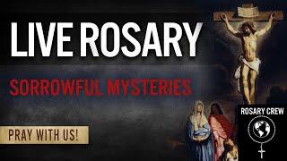 Live Rosary- Sorrowful Mysteries