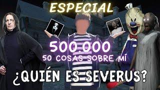 50 COSAS SOBRE MÍ {ESPECIAL 500k SUSCRIPTORES}