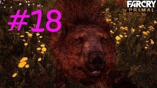 КАК ПРИРУЧИТЬ БУРОГО МЕДВЕДЯ В FAR CRY PRIMAL с РУССКОЙ ОЗВУЧКОЙ на GTX 960  КОСТЕР ЧАСТЬ 18