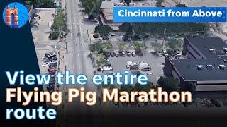 The entire Cincinnati Flying Pig Marathon route, flown from above