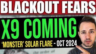 Sun Emits MONSTER X9 Solar Flare… BLACKOUT FEARS