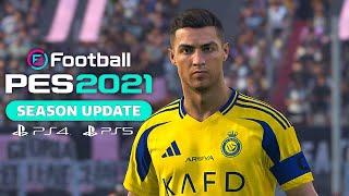 PES 2021 | Next Season Patch 2024 - UPDATE OPTION FILE 2024 PS4 PS5 PC