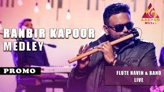 Aadhan Music | SE01 S04 Promo | Flute Navin Live | Ranbir Kapoor Medley